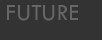 future